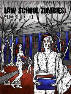 Law School Zombies Welcome to Hell: Adult Coloring Book