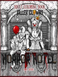 Adult Coloring Book Horror Hotel: Killer Clowns: 2