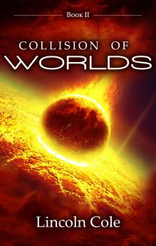 Collision of Worlds: 2 (Graveyard of Empires)