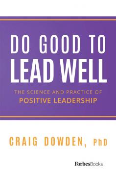 Do Good To Lead Well