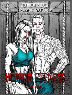 Adult Coloring Book Horror Fitness: Cross Fit Vampires: 2