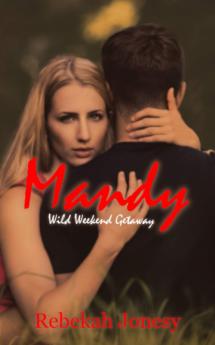 Mandy: Wild Weekend Getaway