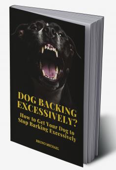 Dog Barking Excessively