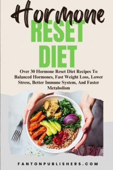 The Hormone Reset Diet