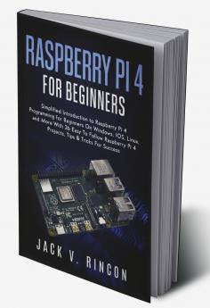 Raspberry Pi 4 For Beginners