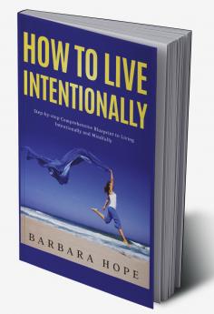 How to Live Intentionally