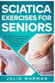 Sciatica Exercises for Seniors