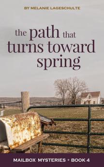The Path That Turns Toward Spring