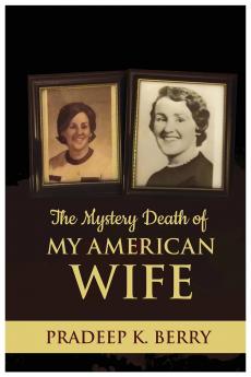 The Mystery Death of My American Wife