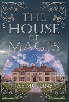 The House of Mages