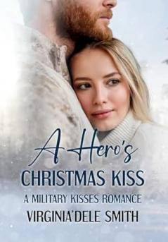 A Hero's Christmas Kiss