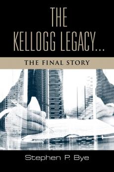 The Kellogg Legacy
