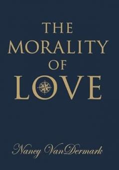 The Morality of Love