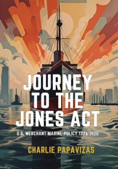 JOURNEY TO THE JONES ACT
