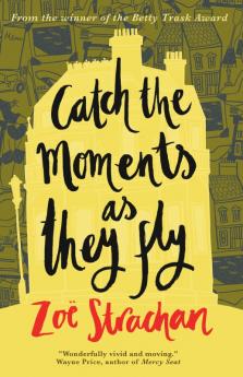 Catch the Moments As They Fly