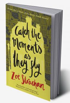 Catch the Moments As They Fly
