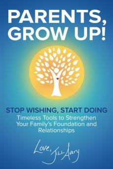 Parents Grow Up