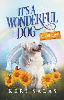 It's a Wonderful Dog - Summertime