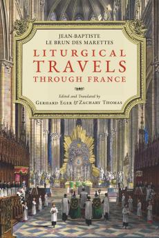 Liturgical Travels Through France