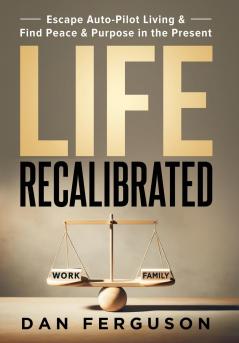 Life Recalibrated