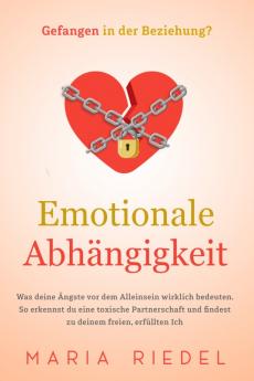Emotionale Abhängigkeit