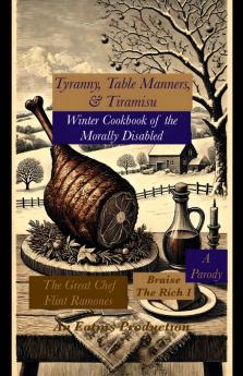 Tyranny Table Manners & Tiramisu
