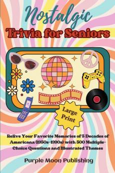 Nostalgic Trivia for Seniors