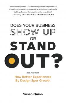 Does Your Business Show Up Or Stand Out?