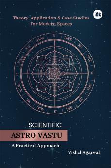 Scientific Astro Vastu: A Practical Approach