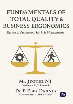 Fundamentals Of Total Quality & Business Ergonomics