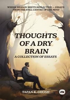 Thoughts of a Dry Brain