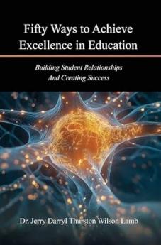 Fifty Ways to Achieve Excellence in Education