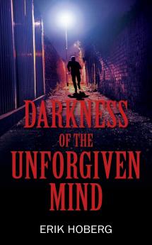 Darkness of the Unforgiven Mind