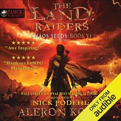 The Land: Raiders: A LitRPG Saga: 6 (Chaos Seeds)