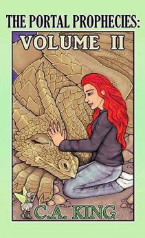The Portal Prophecies Volume II