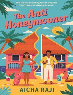 The Anti Honeymooner