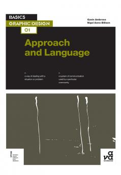 Basics Graphic Design 01: Approach and Language
