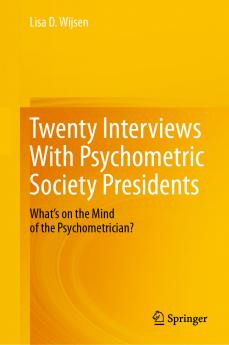 Twenty Interviews With Psychometric Society Presidents