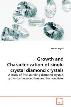 Growth and Characterization of single crystal  diamond crystals