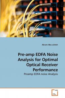 Pre-amp EDFA Noise Analysis for Optimal Optical Receiver Performance