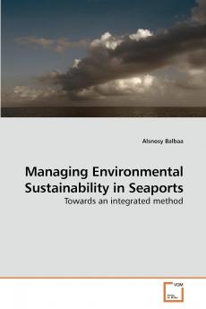 Managing Environmental Sustainability in Seaports