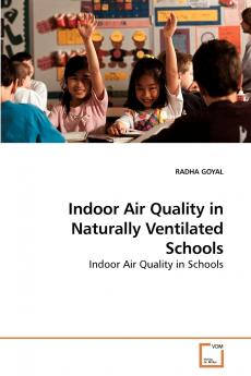 Indoor Air Quality in Naturally             Ventilated Schools