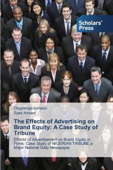 The Effects of Advertising on Brand Equity: A Case Study of Tribune