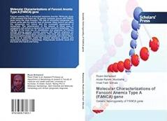 Molecular Characterizations of Fanconi Anemia Type A (FANCA) gene