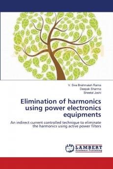 Elimination of harmonics using power electronics equipments