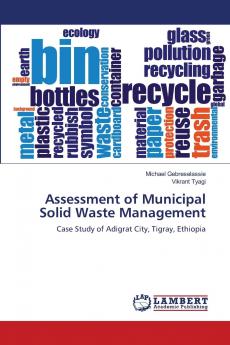 Assessment of Municipal Solid Waste Management