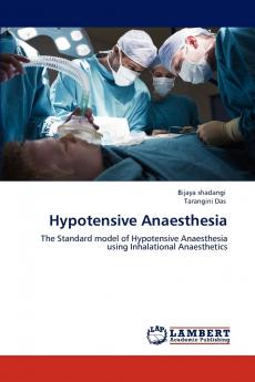 Hypotensive Anaesthesia