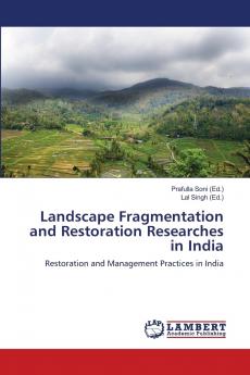 Landscape Fragmentation and Restoration  Researches in India