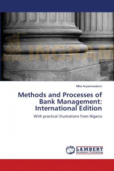Methods and Processes of Bank Management: International Edition