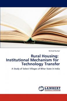 Rural Housing: Institutional Mechanism for Technology Transfer